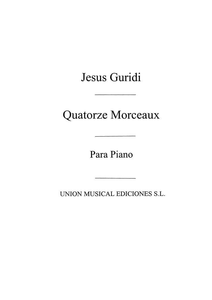 Quatorce Morceaux For Piano